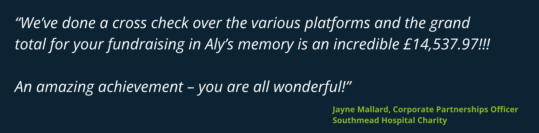 Jayne Mallard, Southmead Hospital quote